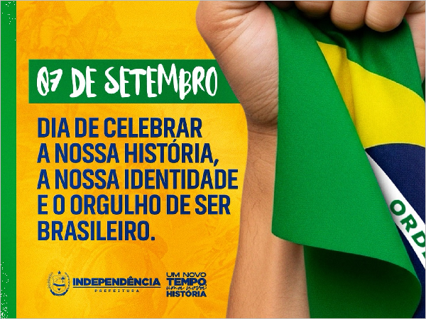 Prefeitura de Independência celebra o Dia da Independência do Brasil com emoção [...]
